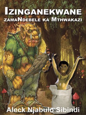 cover image of Izinganekwane ZaMaNdebele KaMthwakazi